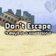 game Don't Escape: 4 Days to Survive