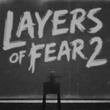 Layers of Fear 2