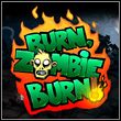 game Burn, Zombie, Burn!