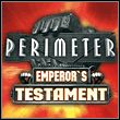 game Perimeter: Emperor's Testament