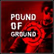 game Pound of Ground