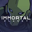 game Immortal Planet