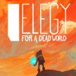 game Elegy for a Dead World