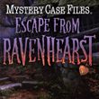 game Mystery Case Files: Escape from Ravenhearst