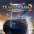 game TransOcean 2: Rivals