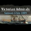 Victorian Admirals: Samoan Crisis 1889