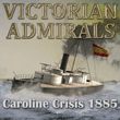game Victorian Admirals: Caroline Crisis 1885