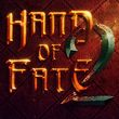 game Hand of Fate 2