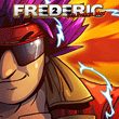 game Frederic: Evil Strikes Back