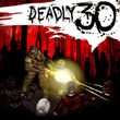 game Deadly 30
