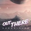 game Out There: Chronicles
