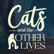 game Cats and the Other Lives