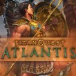 game Titan Quest: Atlantis