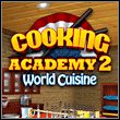 game Cooking Academy 2: World Cuisine