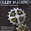 game Crazy Machines: Warsztat Wynalazcy
