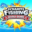 game Dynamite Fishing - World Games