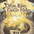 game The Cruel King and the Great Hero
