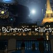 Bohemian Killing