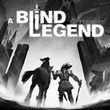 game A Blind Legend