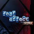 game Fear Effect Sedna