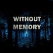 game Without Memory