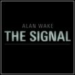 game Alan Wake: The Signal