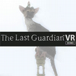 game The Last Guardian VR Demo