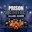 Prison Architect: Island Bound