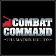 game Combat Command: The Matrix Edition