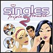 game Singles 2: Triple Trouble