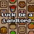 game Luck Be a Landlord
