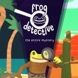 game Frog Detective: The Entire Mystery