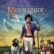 game Meriwether: An American Epic