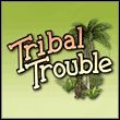 game Tribal Trouble