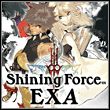 game Shining Force EXA