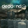 DeadEnd: Cerebral Vortex