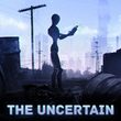 game The Uncertain: Last Quiet Day