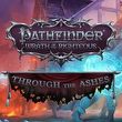 Pathfinder: Wrath of the Righteous - Through the Ashes