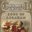 Crusader Kings II: Sons of Abraham