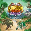 game Kingdom Rush Origins