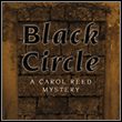 game Black Circle: A Carol Reed Mystery