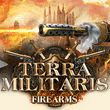 game Terra Militaris: Firearms