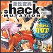 .hack//Mutation Part 2