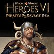 game Might & Magic: Heroes VI - Pirates of the Savage Sea