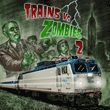 game Trains Vs Zombies 2