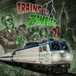 game Trains Vs Zombies 2