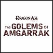 game Dragon Age: Origins - Golems of Amgarrak