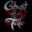 game Ghost of a Tale