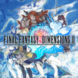 game Final Fantasy Dimensions II