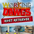 game Working Dawgs: Rivet Retriever